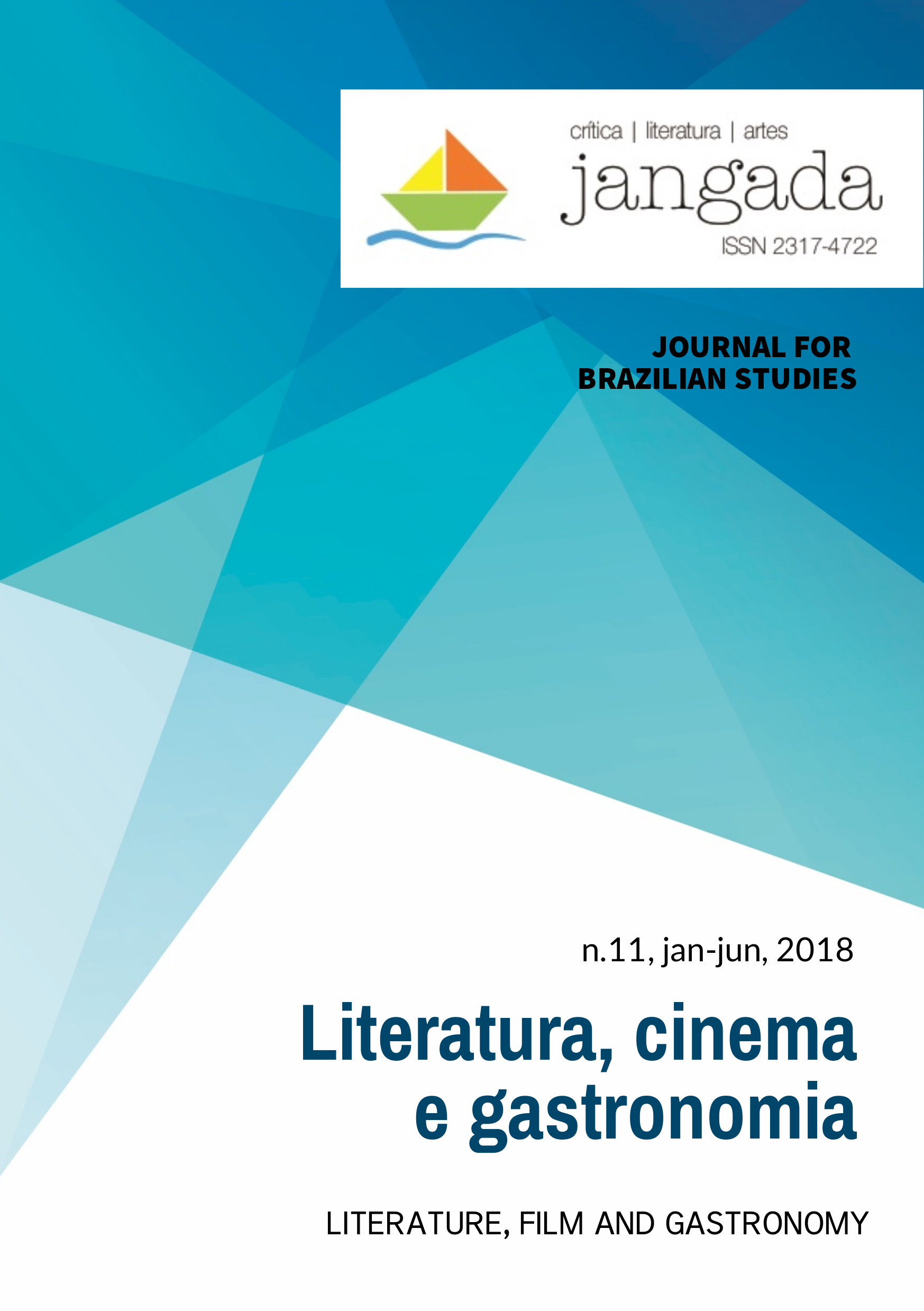 					Visualizar v. 6 n. 1 (2018): Literatura, cinema e gastronomia
				