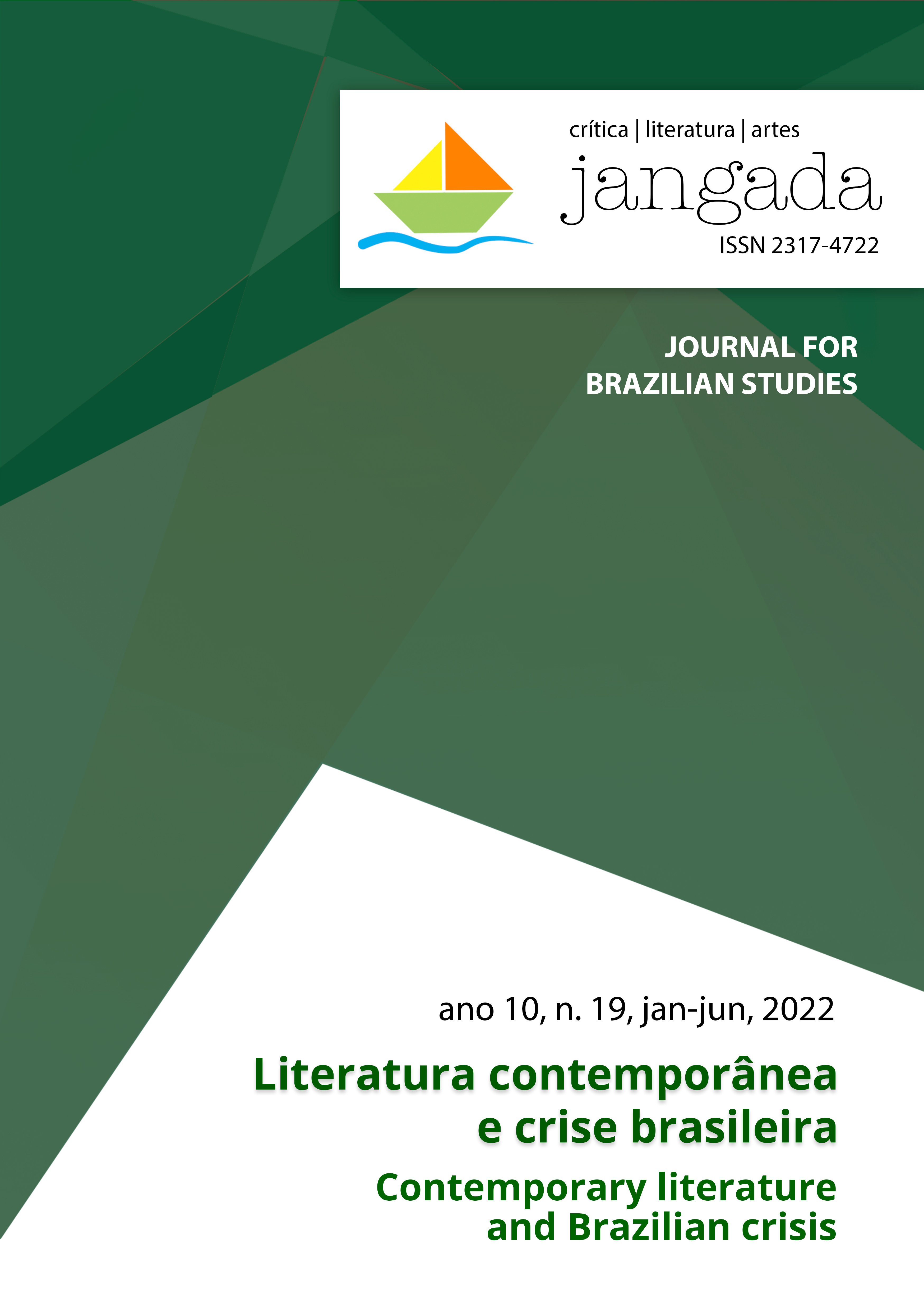 					Visualizar v. 10 n. 1 (2022): Literatura contemporânea e crise brasileira
				
