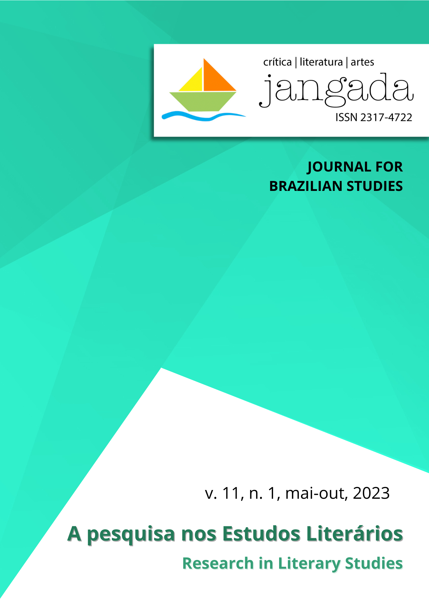 					Ver Vol. 11 Núm. 1 (2023): A pesquisa nos Estudos Literários
				